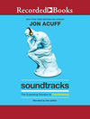 Soundtracks: The Surprising Solution to Overthinking